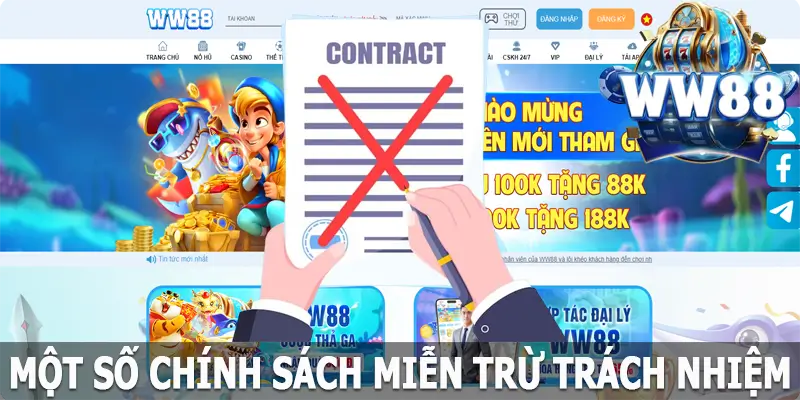 Một số chính sách miễn trừ trách nhiệm tại WW88