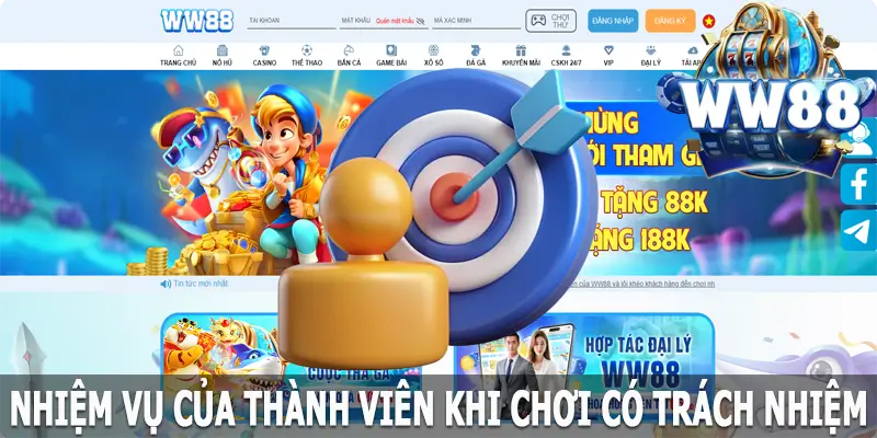 Nhiệm vụ của thành viên khi chơi có trách nhiệm tại WW88