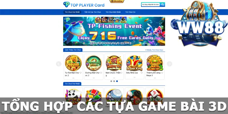 Tổng hợp các tựa Game bài 3d WW88