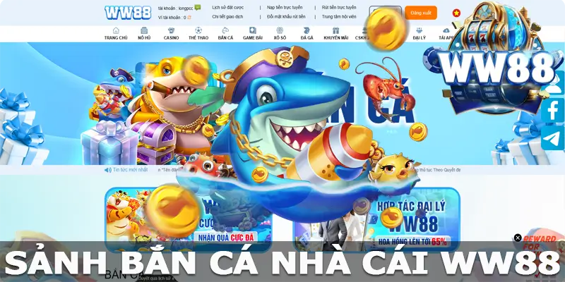 Bắn Cá WW88 - Trải Nghiệm Giải Trí Đỉnh Cao Tại Sảnh Game