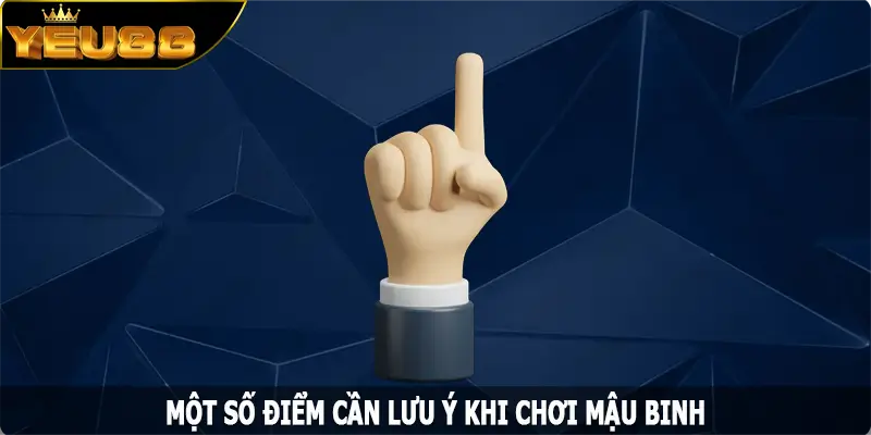 Một số điểm cần lưu ý khi chơi mậu binh online
